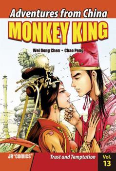 Monkey King: Trust and Temptation - Book #13 of the Monkey King