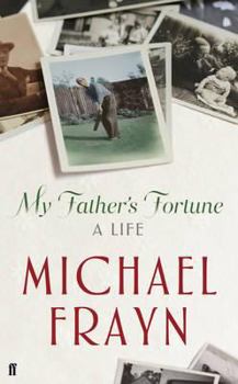 Hardcover My Father's Fortune: A Life Book
