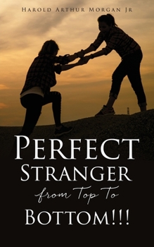 Paperback Perfect Stranger from Top To Bottom!!! Book