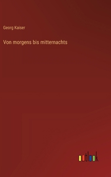 Hardcover Von morgens bis mitternachts [German] Book