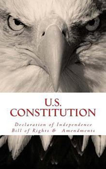 Paperback US Constitution: Declaration of Independence, Bill of Rights, & Amendments Book