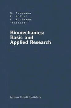 Biomechanics: Basic and Applied Research (Developments in Biomechanics)