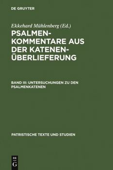 Hardcover Untersuchungen Zu Den Psalmenkatenen [German] Book
