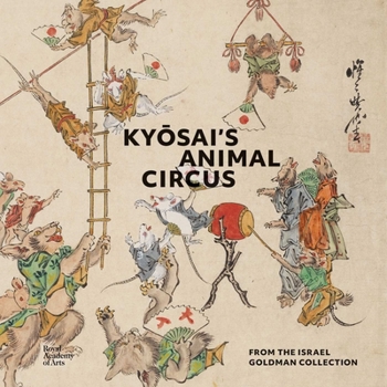 Hardcover Kyosai's Animal Circus Book