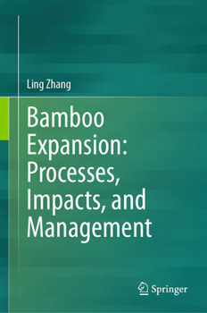 Hardcover Bamboo Expansion: Processes, Impacts, and Management Book