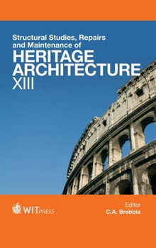Hardcover Structural Studies, Repairs and Maintenance of Heritage Architecture XIII Book