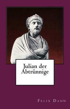 Julian Der Abtrunnige - Book  of the Julian der Abtrünnige