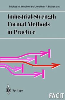 Paperback Industrial-Strength Formal Methods in Practice Book