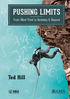 Hardcover Pushing Limits: From West Point to Berkeley & Beyond Book
