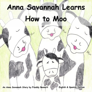 Paperback Anna Savannah Learns How to Moo Book