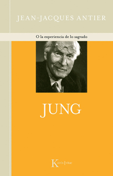 Hardcover Jung: O La Experiencia de Lo Sagrado [Spanish] Book