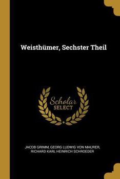 Paperback Weisthümer, Sechster Theil [German] Book