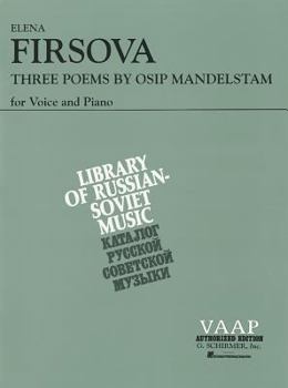Three Poems of Osip Mandelstam, Op. 23