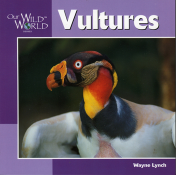 Hardcover Vultures (Our Wild World) Book