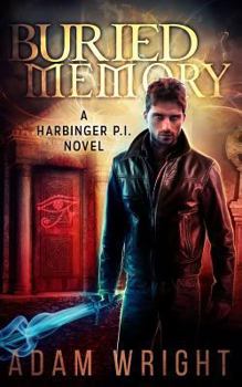 Buried Memory - Book #2 of the Harbinger P.I.