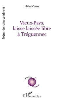 Vieux-Pays, laisse laissée libre à Tréguennec