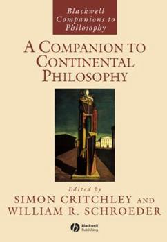 Hardcover A Companion to Continental Philosophy Book