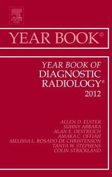 Year Book of Diagnostic Radiology 2012 (Volume 2012)