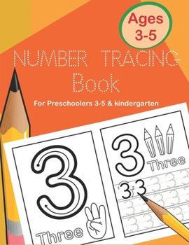 Paperback Number Tracing Book for Preschoolers 3-5 & Kindergarten: Fun and Easy Way to Learn 1 to 20 for Kids ages 3 to 5 Book