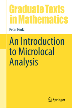 Hardcover An Introduction to Microlocal Analysis Book
