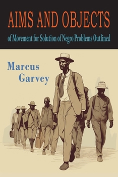 Paperback Aims and Objects of Movement For Solution of Negro Problem Outlined Book