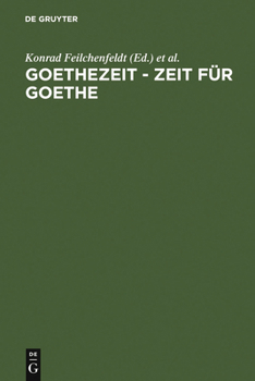 Hardcover Goethezeit - Zeit für Goethe [German] Book