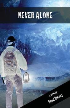 Never Alone - Book #1 of the Never Alone