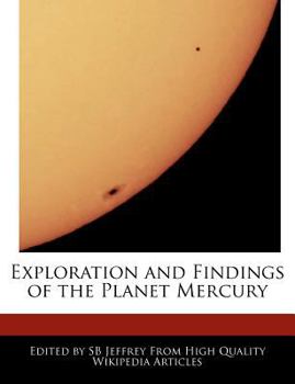Paperback Exploration and Findings of the Planet Mercury Book