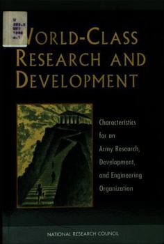 Paperback World-Class Research and Development: Characteristics for an Army Research, Development, and Engineering Organization Book