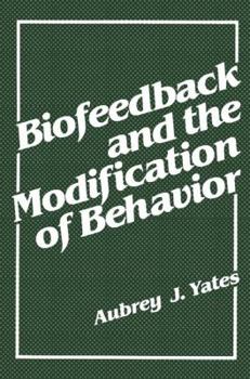 Paperback Biofeedback and the Modification of Behavior Book