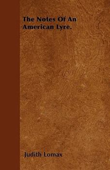 Paperback The Notes Of An American Lyre. Book
