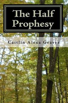Paperback The Half Prophesy Book