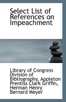Paperback Select List of References on Impeachment Book