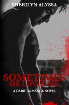 Paperback Sometimes he loves me Book