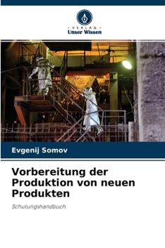 Paperback Vorbereitung der Produktion von neuen Produkten [German] Book