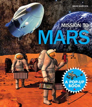 Hardcover Mission to Mars: A Pop-Up Book