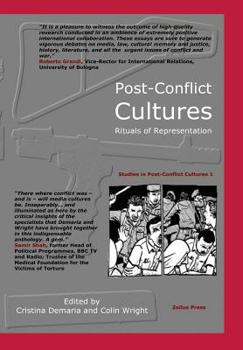 Paperback Post-Conflict Cultures: Rituals of Representation Book