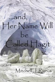 Paperback ...and, Her Name Will be Called Hagit Book