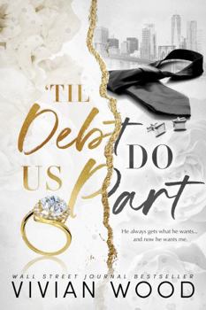 Til Debt Do Us Part: A Dark Billionaire Romance Box Set (Married At Midnight)