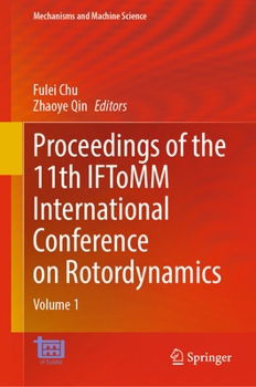 Hardcover Proceedings of the 11th Iftomm International Conference on Rotordynamics: Volume 1 Book