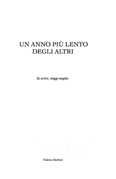 Paperback Un anno più lento degli altri [Italian] Book