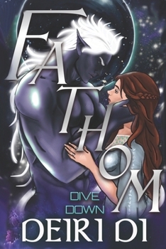 Paperback Fathom: A Dark Fantasy Romance Space Opera Book