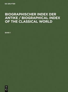 Hardcover Biographischer Index der Antike / Biographical Index of the Classical World (German Edition) [German] Book