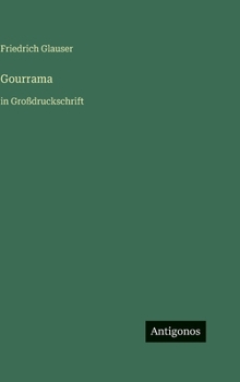 Hardcover Gourrama: in Großdruckschrift [German] Book