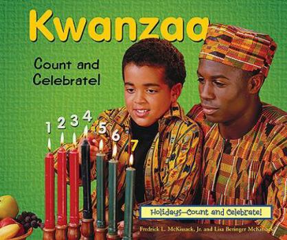 Kwanzaa (Holidays-Count and Celebrate!) - Book  of the Holidays—Count and Celebrate!