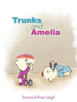 Paperback Trunks and Amelia Book