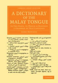 Paperback A Dictionary of the Malay Tongue Book