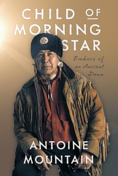 Paperback Child of Morning Star: Embers of an Ancient Dawn Book