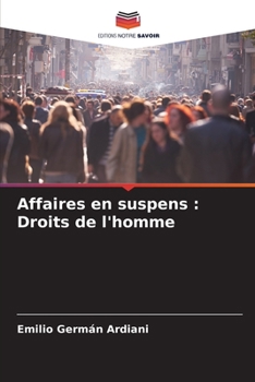 Paperback Affaires en suspens: Droits de l'homme [French] Book