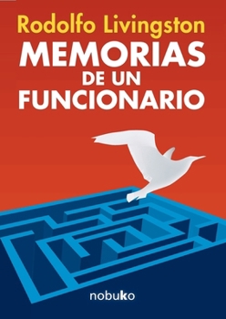 Paperback Memorias de un funcionario [Spanish] Book